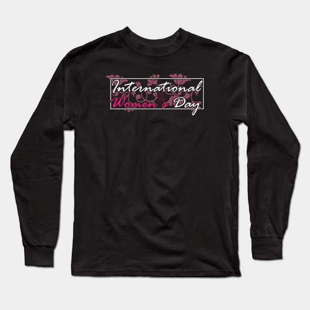 International Women's Day Long Sleeve T-Shirt by Vector Design Mart